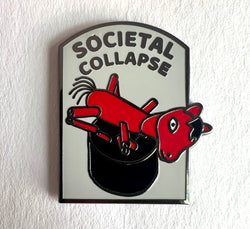 Societal Collapse Pin