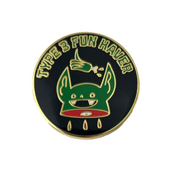 Type 3 Fun Pin