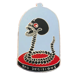 Bad Decisions Pin