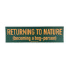 Bog Person Bumper Sticker