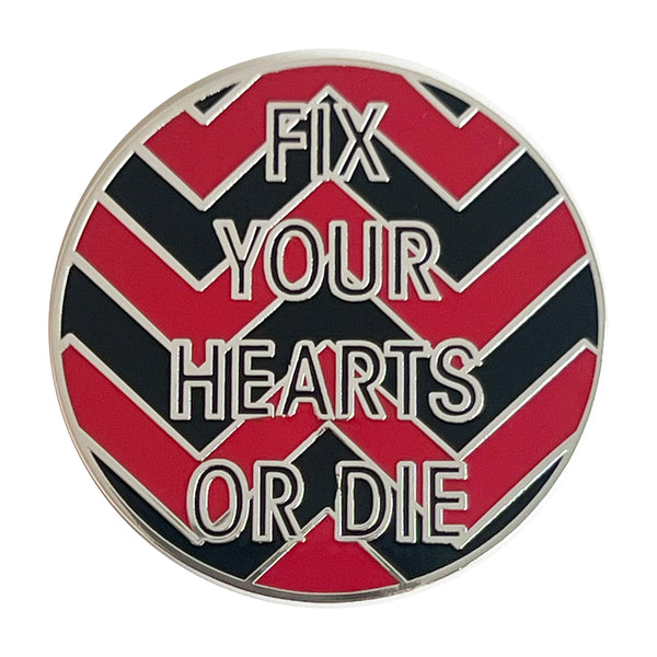 Fix Your Hearts Pin