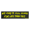 Regicide Bumper Sticker