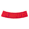 No Masters Rocker