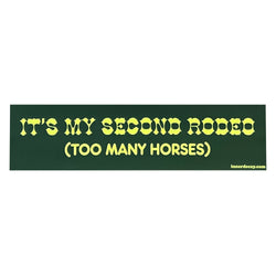 Second Rodeo Bumper Sticker