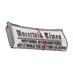 Uncertain Times Patch