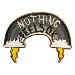 Nothing Feels OK pin