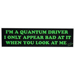 Quantum Bumper Sticker