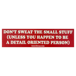 Small Stuff Bumper Sticker