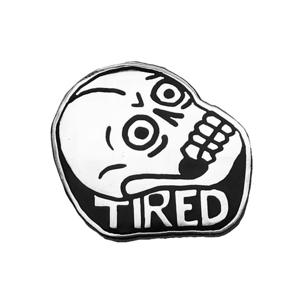 Dead Tired Pin